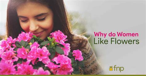 Do Girls Like Flowers? Exploring the Symbolism and Preferences